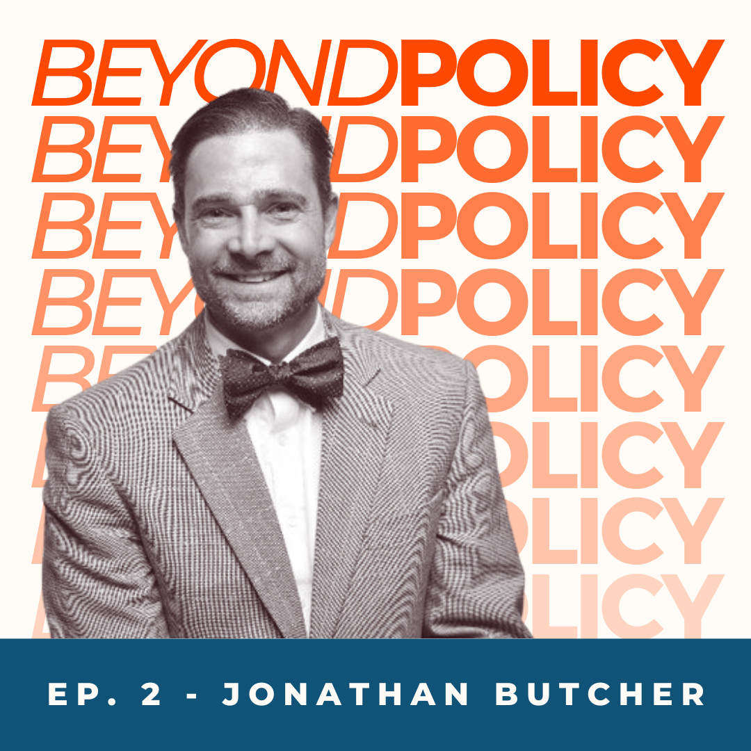 Beyond Policy Podcast Cover Art - Episode 2 Jonathan Butcher